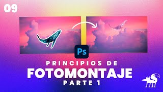 09  PRINCIPIOS BÁSICOS DE FOTO MONTAJE EN PHOTOSHOP  PARTE 1 [upl. by Piks]