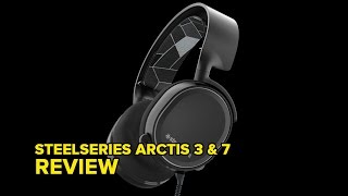 SteelSeries Arctis 3 and Arctis 7 Gaming Headsets Review [upl. by Nageek]