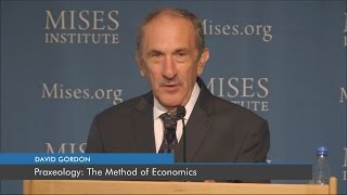 Praxeology The Method of Economics  David Gordon [upl. by Gamages]