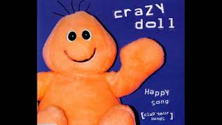 Crazy Doll  Happy Song Radio Edit [upl. by Sillert]