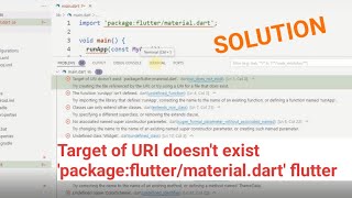 Target of URI doesnt exist packagefluttermaterialdart flutter in vs code [upl. by Crow]