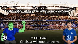 Chelsea walkout anthem in fifa 23 [upl. by Eustashe448]