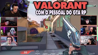 CORINGA JOGANDO Valorant COM O PESSOAL DO GTA RP 207 [upl. by Assilym]