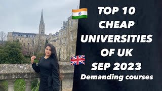 Top 10 cheap universities for Sep 2023 in UK  International student  UK [upl. by Ronoc922]