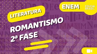 LITERATURA – Romantismo – 2ª Fase ENEM [upl. by Armbruster]