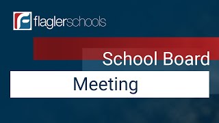 Flagler School Board Meeting  111924 [upl. by Ennyl]