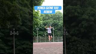 Yonex Ezone 100 Review [upl. by Eirret499]