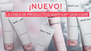 ¡NUEVO Mary Kay Skin Care  Una piel saludable a tu manera  Mary Kay [upl. by Aissatan577]