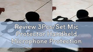 Review 3PcsSet Mic Protector Handheld Microphone Protection Black Mic Foam Cover for KTV Interview [upl. by Toma]