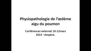 PHYSIOPATHOLOGIE de l’œdème aigu du poumon [upl. by Julianna]