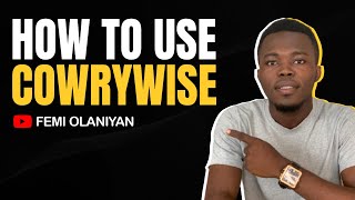 How To Save Invest and Make Money With Cowrywise Watch before you use cowrywise [upl. by Eseer]