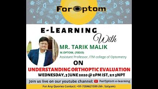 Understanding Orthoptic Evaluation By Mr Tarik Mallick ForOptom e Learning [upl. by Peta]