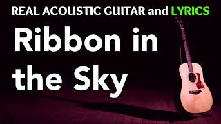 Ribbon in the Sky  Stevie Wonder  Acoustic Karaoke [upl. by Bonnibelle]