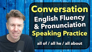 English CONVERSATION Fluency Training [upl. by Norreht]