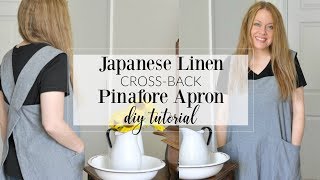 Japanese Linen CrossBack Pinafore Apron Pattern Tutorial [upl. by Rob]