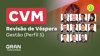 Concurso CVM  Analista Gestão Perfil 5  Revisão de Véspera [upl. by Leann214]