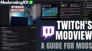 A Moderators Guide to Twitchs Mod View  Moderating101 [upl. by Nnayrb520]