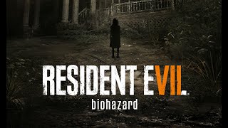 Resident Evil 7 Nightmare Objective SURVIVE [upl. by Nov]