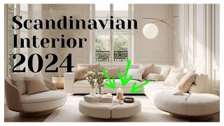 Scandinavian Interior design 2024 Unveiling the Latest Trends [upl. by Pulchi]