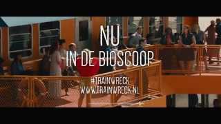 Trainwreck  nu in de bioscoop [upl. by Caitrin425]