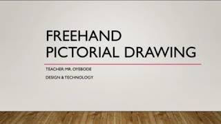 FREEHAND PICTORIAL DRAWING [upl. by Irolam367]