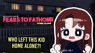 Fears to Fathom Home Alone whats the worst that could happen [upl. by Eliott]