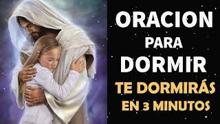 Oracion para Dormir escúchala y te dormirás en 3 minutos [upl. by Hayne618]