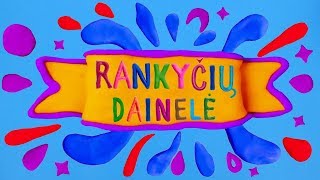 ♫ Rankyčių dainelė su Laura ♫ [upl. by Vonni765]