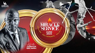 JUNE 2024 MIRACLE SERVICE WITH APOSTLE JOSHUA SELMAN  30  06  2024 [upl. by Ck769]