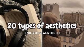 20 types of aesthetic [upl. by Ammadis]