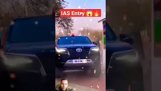 Ias Officer Grand entry 🚔🔥 Ips entry🔥 power of Ias🔥 Upsc Motivation🔥 shorts like follow [upl. by Yssep437]