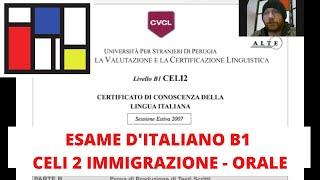 Esame di italiano CELI 2  B1 Immigrazione orale [upl. by Izawa]