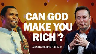 CAN GOD MAKE YOU RICH  APOSTLE MICHAEL OROKPO [upl. by Nomal]