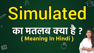 Simulated meaning in hindi  Simulated ka matlab kya hota hai  Word meaning [upl. by Aundrea]