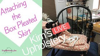 How to Upholster A Windsor Chair And Adding A Box Pleated Skirt Kims Upholstery Live Episode 78 [upl. by Palm389]