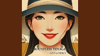 Boundless Voyage [upl. by Meridel]