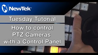 Tuesday Tutorial  How to Control PTZ Cameras with a Control Panel [upl. by Drapehs]