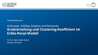 Gradverteilung und ClusteringKoeffizient im ErdösRenyiModell [upl. by O'Shee]