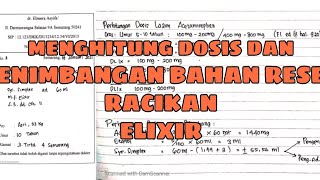 HITUNG ELIXIR  DOSIS DAN PENIMBANGAN BAHAN [upl. by Arretak795]