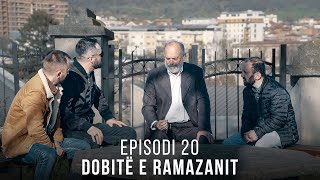 Dobitë e Ramazanit  Episodi 20 [upl. by Eisset770]