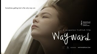 OFFICIAL TRAILER  WAYWARD [upl. by Christin]