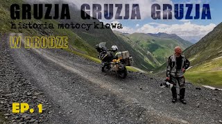 GRUZJA na motocyklach  CZ1 Zaplanuj własną podróż  UshguliOmaloTrusoDroga WojennaAbano [upl. by Eada]