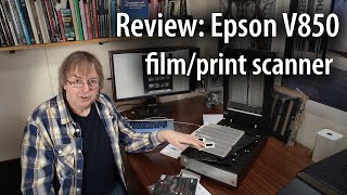 Review Epson V850 film scanner Flatbed scanner for prints transparencies and negatives [upl. by Nydroj]