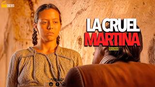 LA PELI LA CRUEL MARTINA [upl. by Oramlub227]