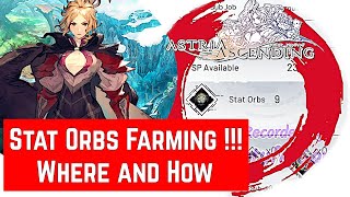 Astria Ascending  Easy Guide Stat Orbs Farming Where and How [upl. by Dillie]