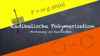 Radikalische Polymerisation [upl. by Ramor999]