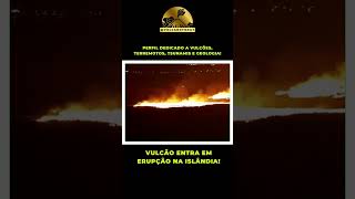 ERUPÇÃO VULCÂNICA ISLÂNDIA shorts [upl. by Noreht]