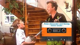 Peter Alexander und Heintje  Immer wieder 🖭 [upl. by Nial720]