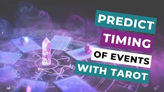 How to Predict Timing with Tarot Cards [upl. by Remy694]