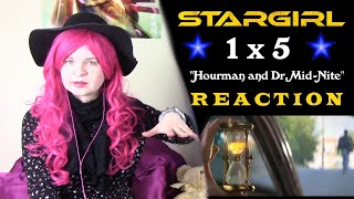 Stargirl 1x5 Reaction quotHourman and Dr MidNitequot [upl. by Drahnreb231]